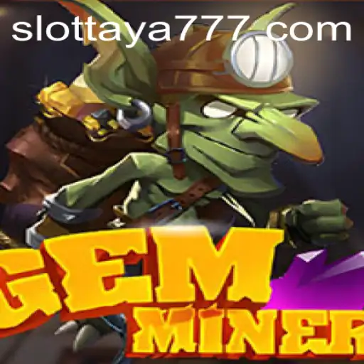 Unearth Treasures and Adventure in GemMiner: The Ultimate Gaming Experience